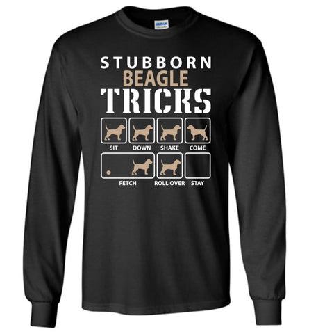 Stubborn Beagle Tricks Funny Beagle Long Sleeve - Black / M