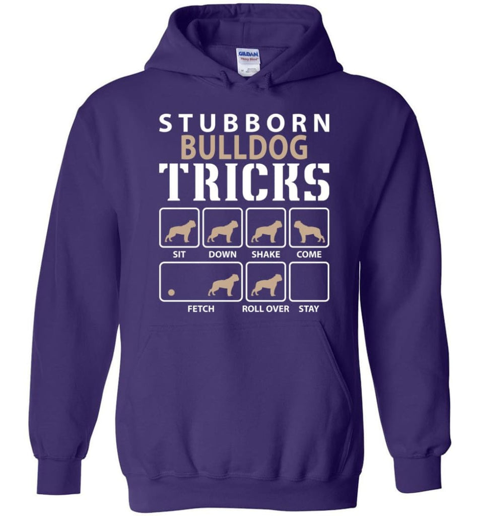 Stubborn Bulldog Tricks Funny Bulldog Hoodie - Purple / M