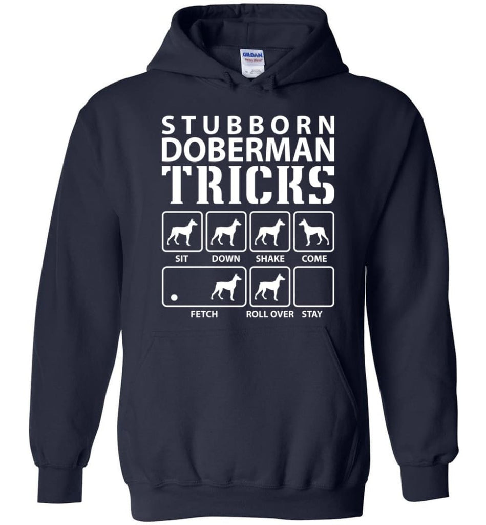 Stubborn Doberman Tricks Funny Doberman - Hoodie - Navy / M