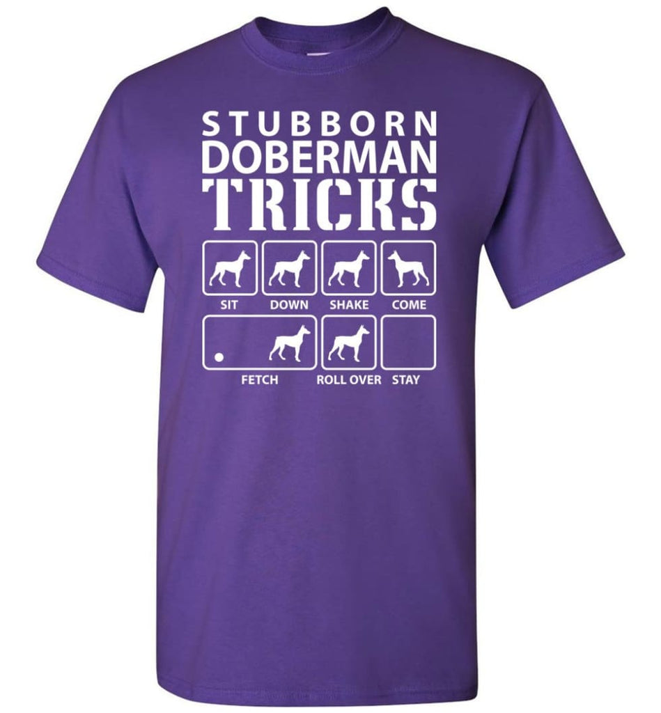 Stubborn Doberman Tricks Funny Doberman - Short Sleeve T-Shirt - Purple / S
