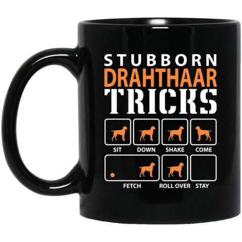 Stubborn Drahthaar Tricks Funny Dog Gift 11 oz Black Mug - Black / One Size - Drinkware