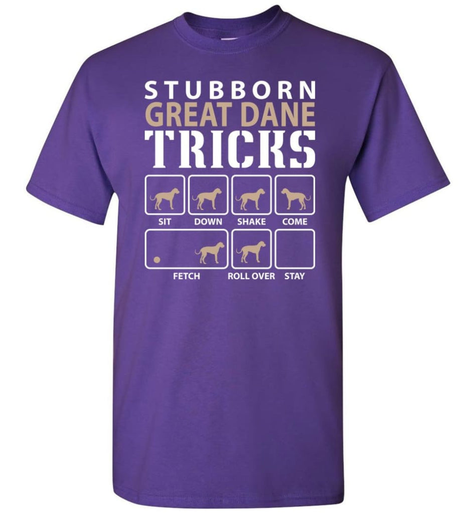 Stubborn Great Dane Tricks Funny Great Dane - Short Sleeve T-Shirt - Purple / S