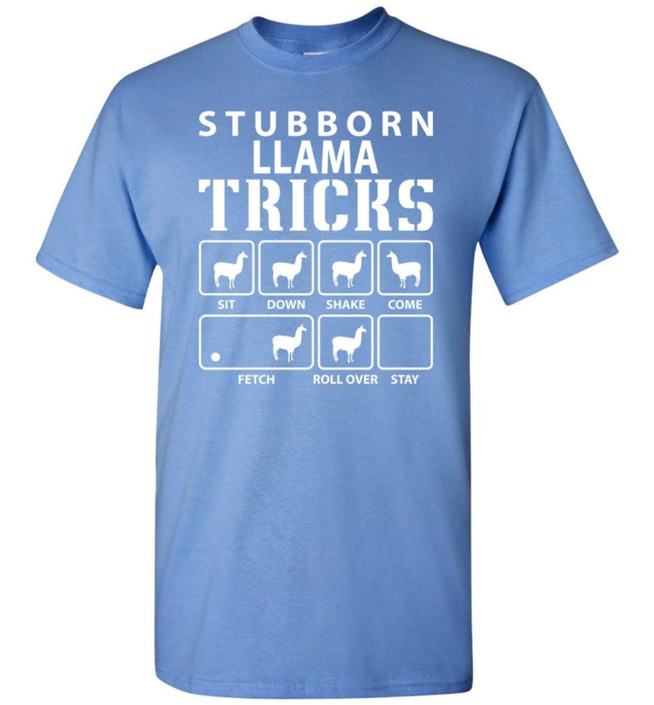 Stubborn Llama Tricks Funny Llama - Short Sleeve T-Shirt - Carolina Blue / S