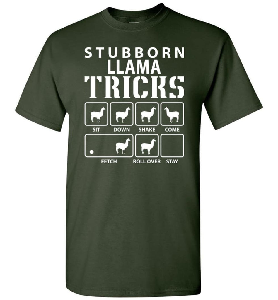 Stubborn Llama Tricks Funny Llama - Short Sleeve T-Shirt - Forest Green / S