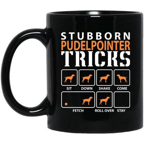 Stubborn Pudelpointer 1 Tricks Funny Dog Gift 11 oz Black Mug - Black / One Size - Drinkware