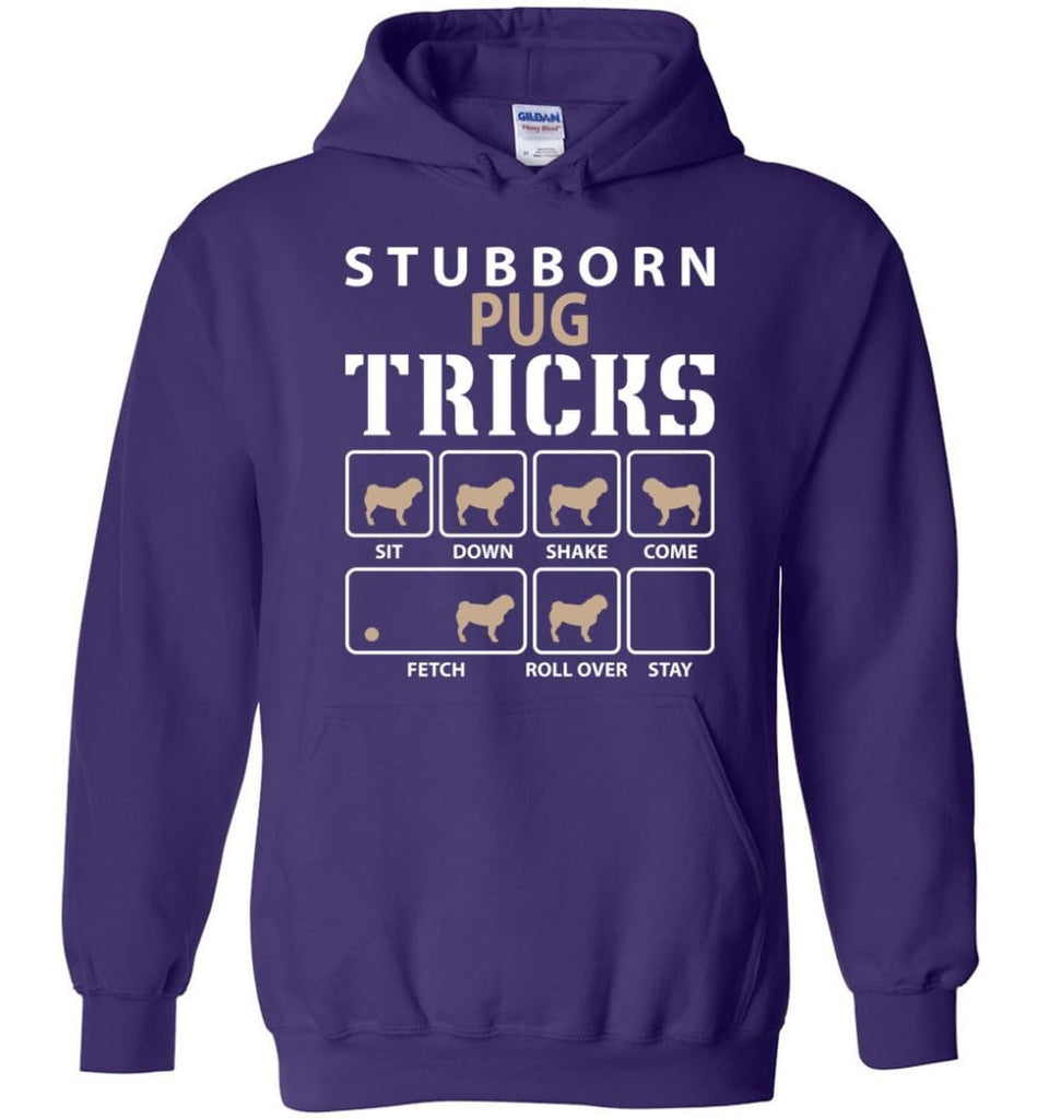 Stubborn Pug Tricks Funny Pug - Hoodie - Purple / M