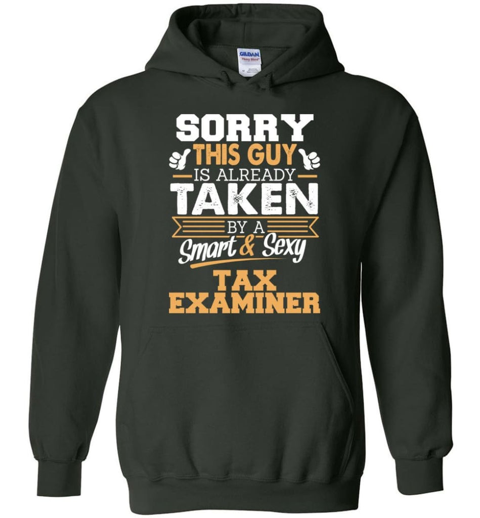 Tax Examiner Shirt Cool Gift for Boyfriend Husband or Lover - Hoodie - Forest Green / M