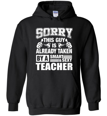 Teacher Shirt Smart Sexy Teacher’S Boyfriend Husband Shirt Hoodie - Black / M