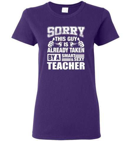 Teacher Shirt Smart Sexy Teacher’s Boyfriend Husband Shirt Women Tee - Purple / M