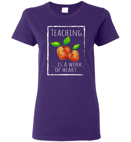Teaching Is A Work Of Heart T shirt Teacher Gift Women Tee - Purple / M