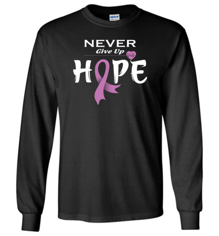 Testicular Cancer Awareness Never Give Up Hope Long Sleeve T-Shirt - Black / M