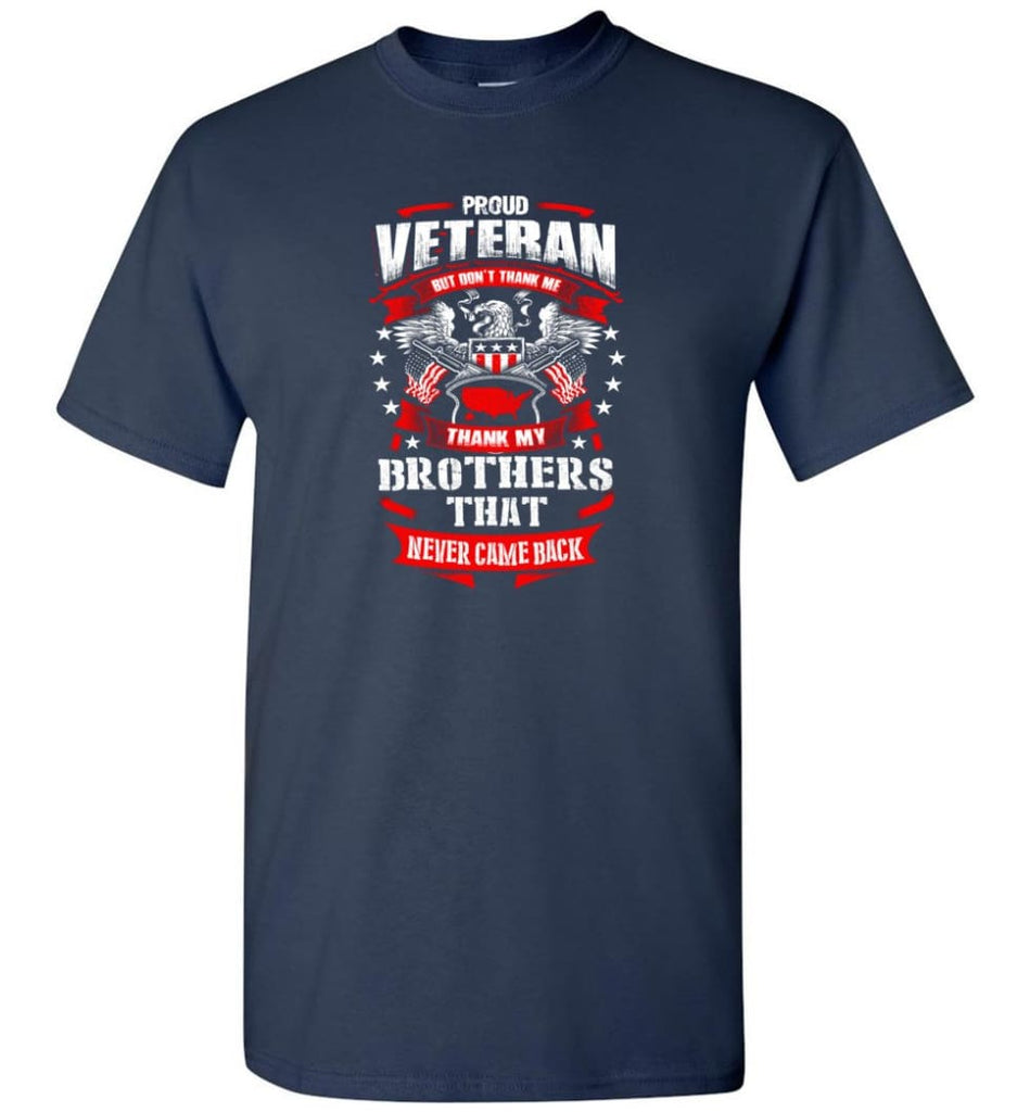 Thank My Brothers That Never Came Back Shirt - Short Sleeve T-Shirt - Navy / S