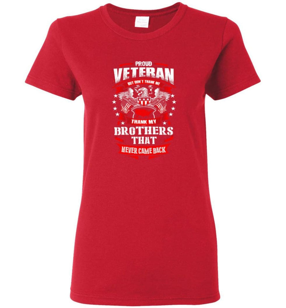 Thank My Brothers That Never Came Back Shirt Women Tee - Red / M