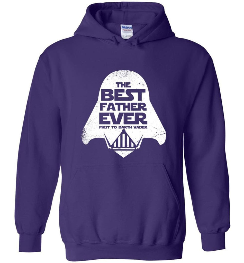 The Best Father Ever First to Darths Vaders - Hoodie - Purple / M