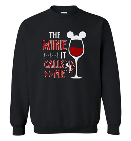The Wine It Calls Me Wine Gifts For Mom Hoodie Sweatshirt Sweater Sweatshirt - Black / M