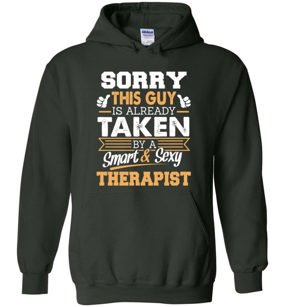 Therapist Shirt Cool Gift for Boyfriend Husband or Lover - Hoodie - Forest Green / M