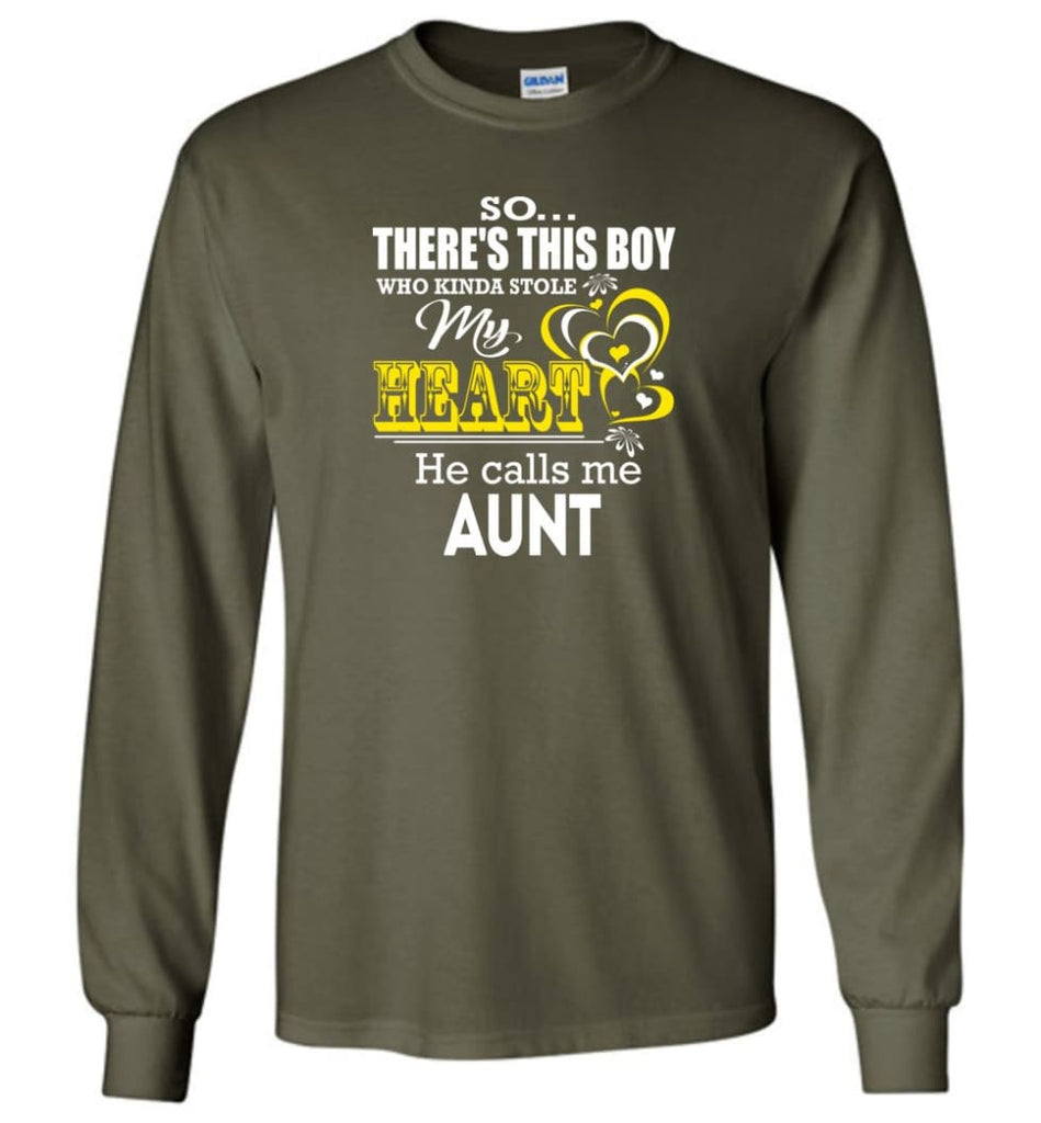 This Boy Who Kinda Stole My Heart He Calls Me Aunt Long Sleeve - Military Green / M