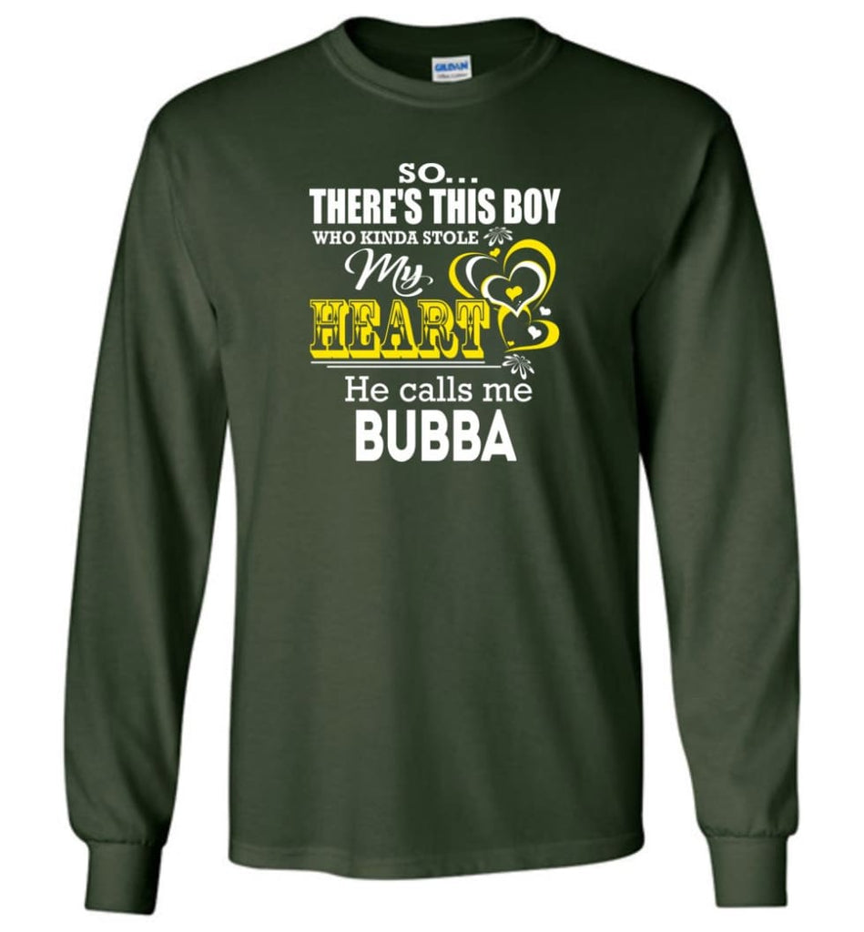 This Boy Who Kinda Stole My Heart He Calls Me Bubba Long Sleeve - Forest Green / M