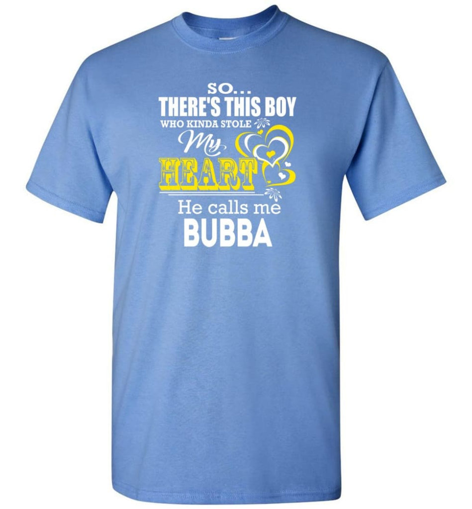 This Boy Who Kinda Stole My Heart He Calls Me Bubba - Short Sleeve T-Shirt - Carolina Blue / S