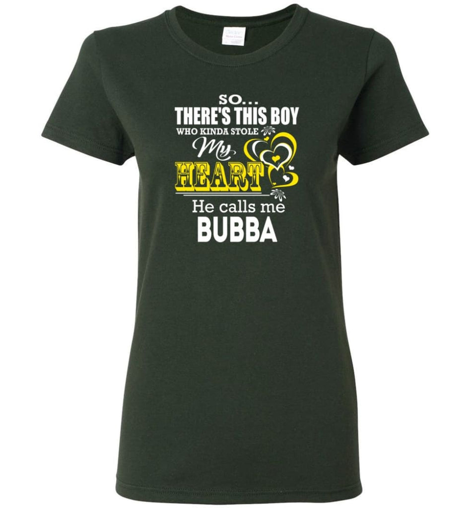 This Boy Who Kinda Stole My Heart He Calls Me Bubba Women Tee - Forest Green / M