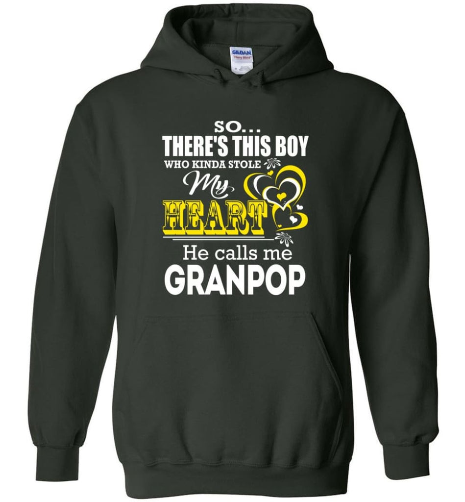 This Boy Who Kinda Stole My Heart He Calls Me Granpop - Hoodie - Forest Green / M