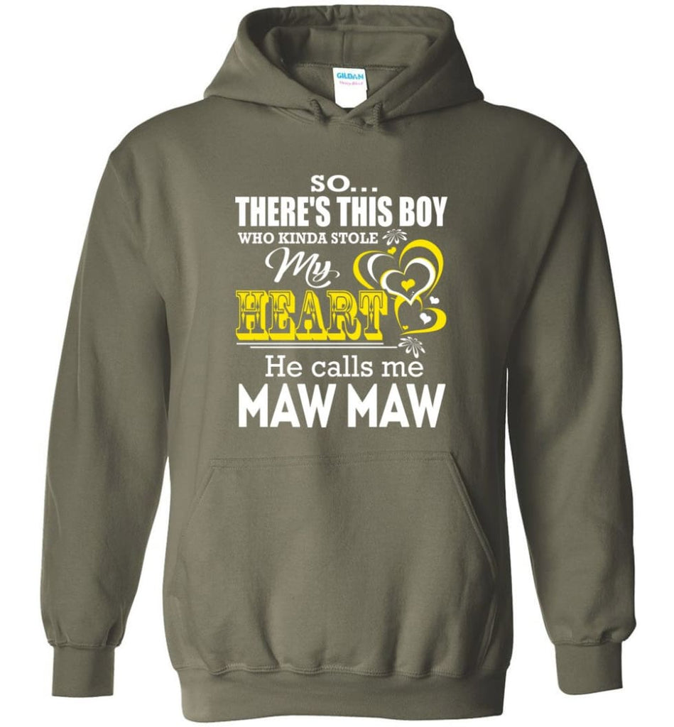 This Boy Who Kinda Stole My Heart He Calls Me Maw Maw - Hoodie - Military Green / M