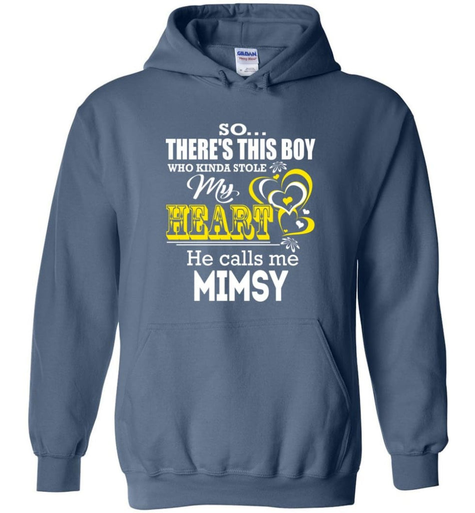 This Boy Who Kinda Stole My Heart He Calls Me Mimsy - Hoodie - Indigo Blue / M