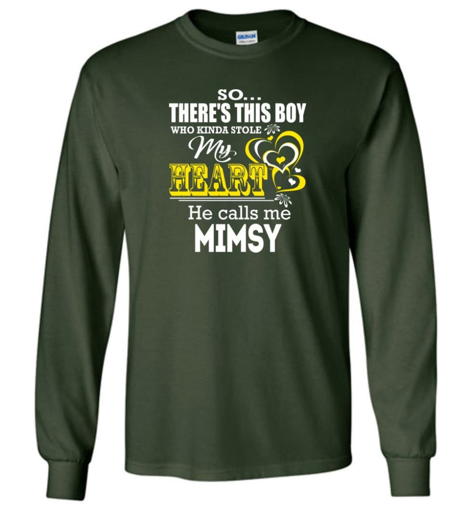 This Boy Who Kinda Stole My Heart He Calls Me Mimsy Long Sleeve - Forest Green / M