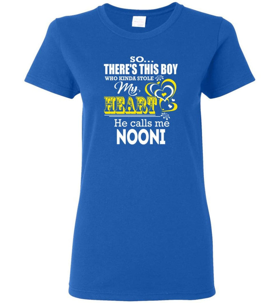 This Boy Who Kinda Stole My Heart He Calls Me Nooni Women Tee - Royal / M