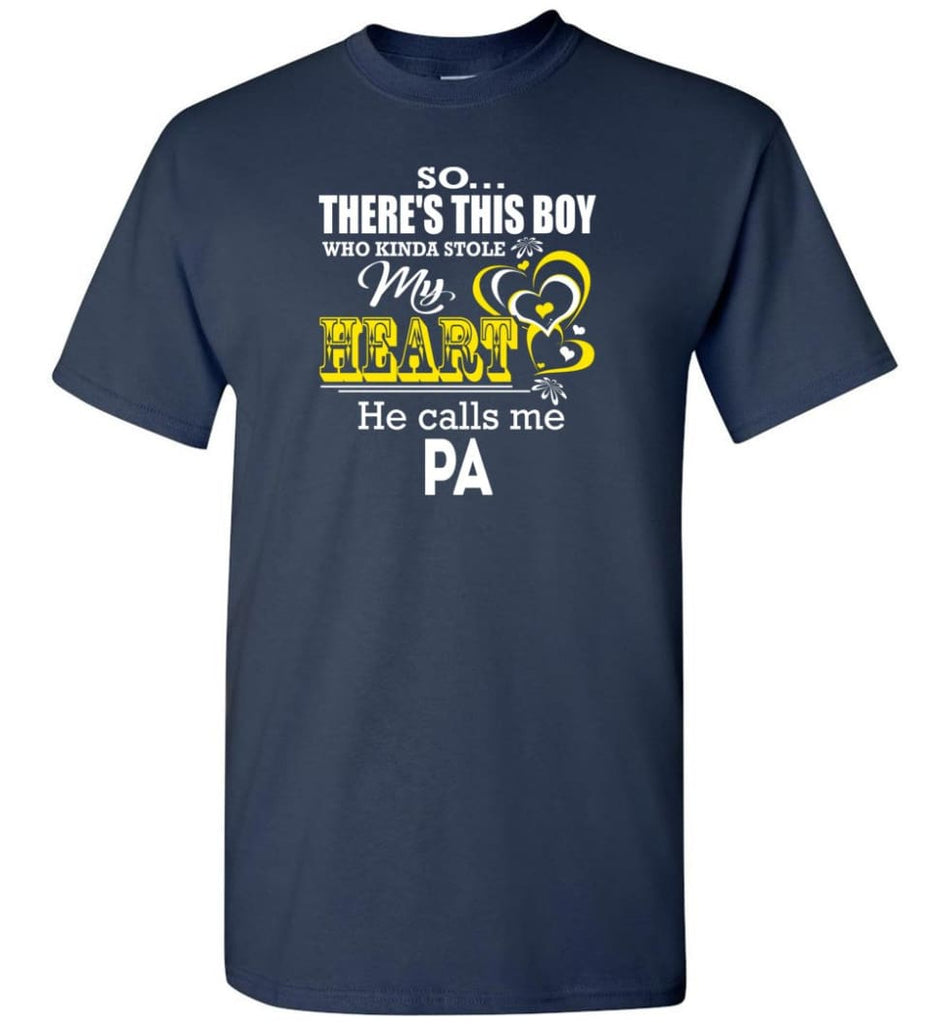 This Boy Who Kinda Stole My Heart He Calls Me Pa - Short Sleeve T-Shirt - Navy / S
