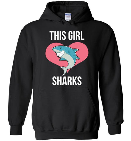 This Girl Loves Sharks Shark Lover Graphic Tee - Hoodie - Black / M