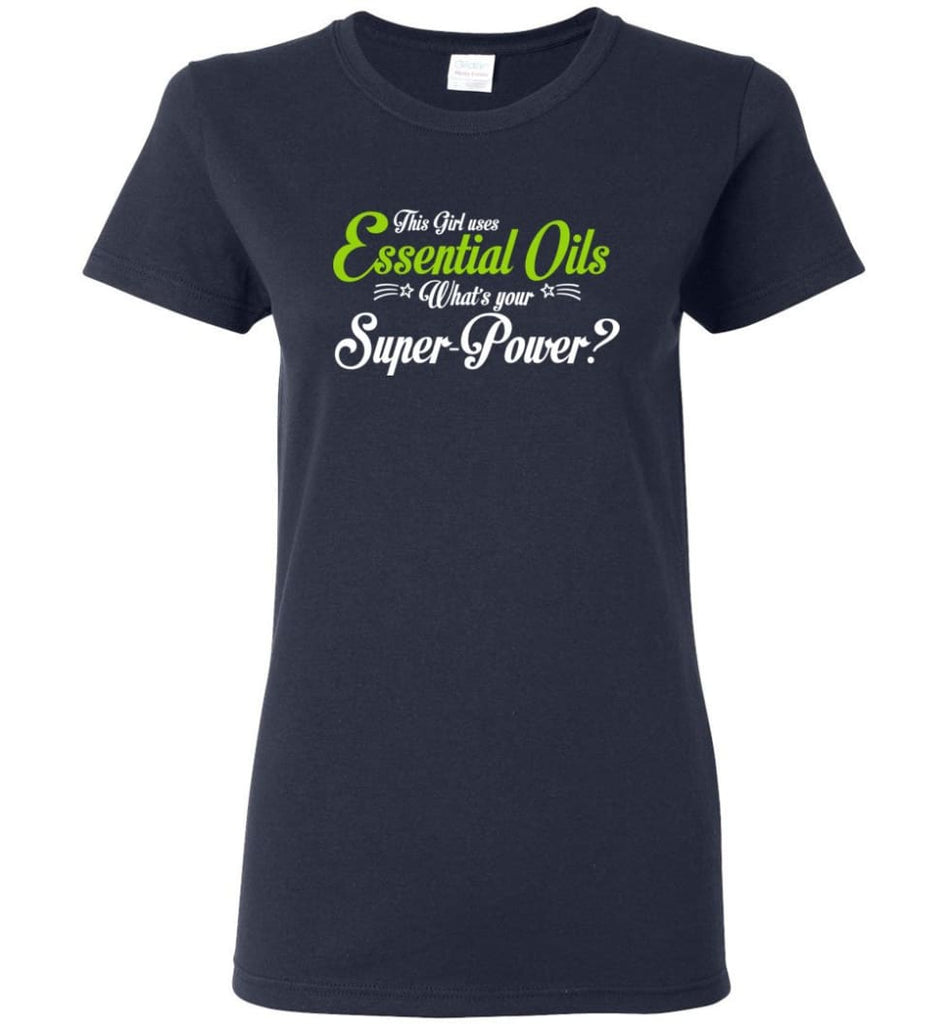 This Girl Uses Essential Oils Women Tee - Navy / M