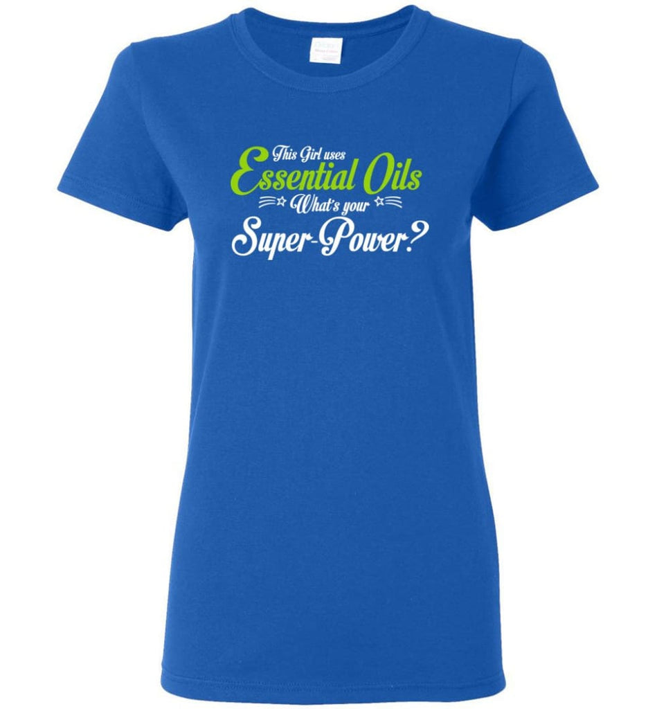This Girl Uses Essential Oils Women Tee - Royal / M