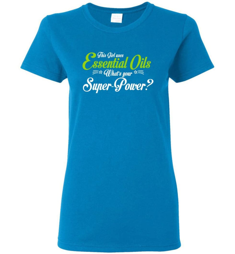This Girl Uses Essential Oils Women Tee - Sapphire / M