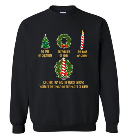 Together They Are Merry Hallows Together They Make One The Master Of Cheer - Sweatshirt - Black / M