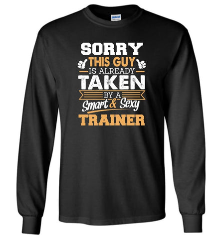Trainer Shirt Cool Gift for Boyfriend Husband or Lover - Long Sleeve T-Shirt - Black / M