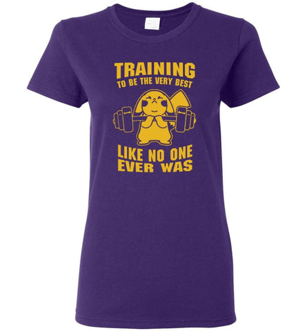 Training To Be The Best Like No One Ever Was Pokemon Gym Pikachu - Women T-shirt - Purple / M
