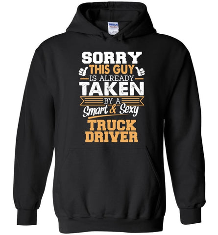 Truck Driver Shirt Cool Gift for Boyfriend Husband or Lover - Hoodie - Black / M