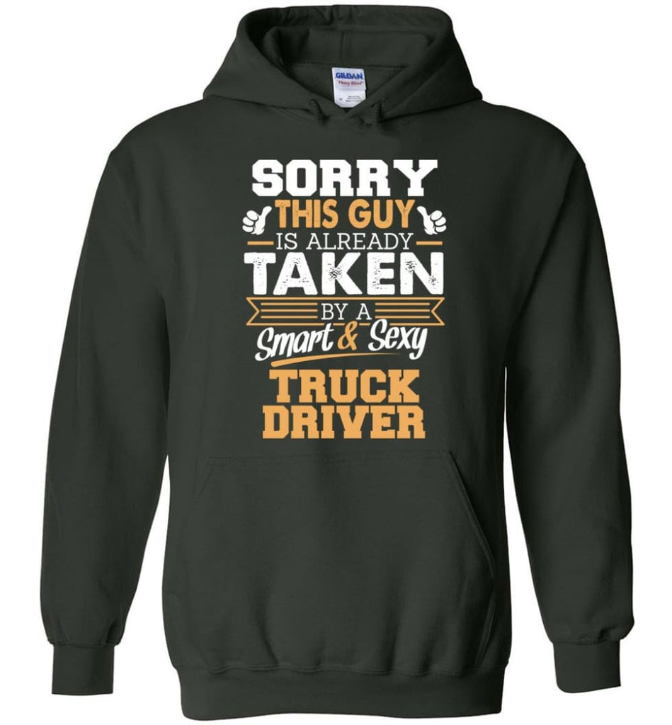 Truck Driver Shirt Cool Gift for Boyfriend Husband or Lover - Hoodie - Forest Green / M
