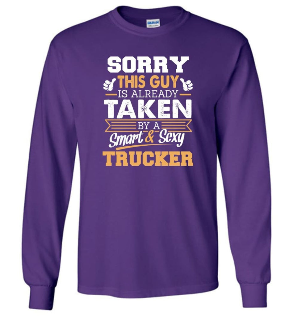 Trucker Shirt Cool Gift for Boyfriend Husband or Lover - Long Sleeve T-Shirt - Purple / M