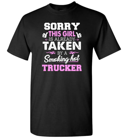 Trucker Shirt Cool Gift for Girlfriend Wife or Lover - Short Sleeve T-Shirt - Black / S