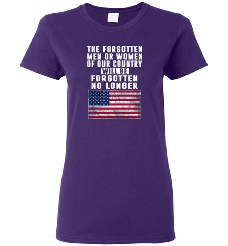 Trump Shirt Trump quotes saying Heroes will be forgotten no longer Women Tee - Purple / M