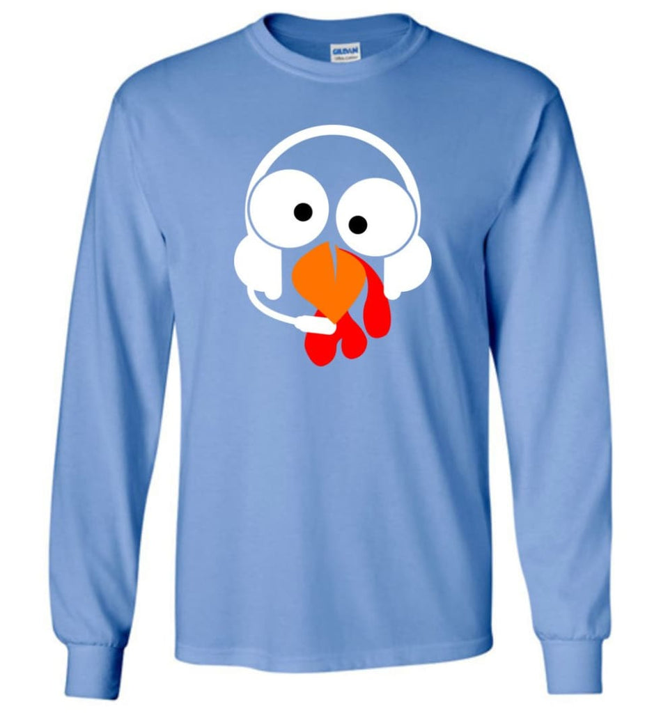 Turkey Face Dispatcher Thanksgiving Gifts Long Sleeve T-Shirt - Carolina Blue / M