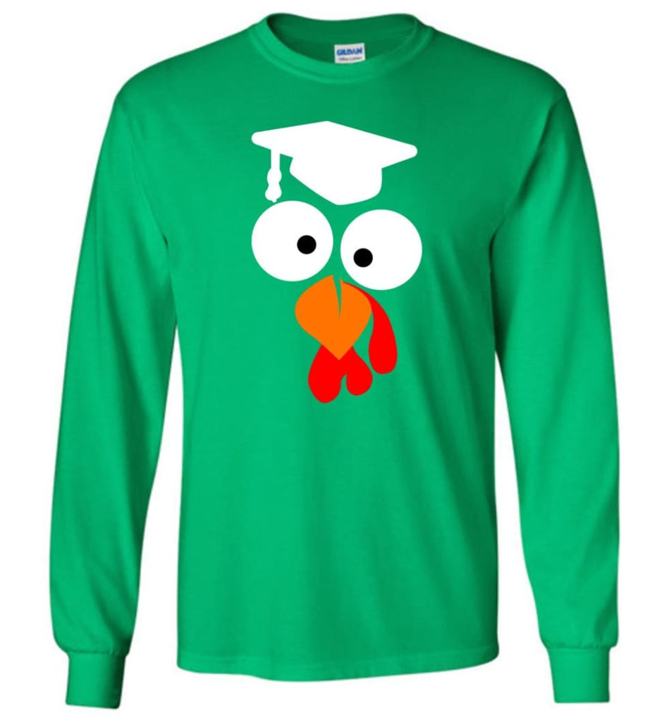 Turkey Face Teacher Thanksgiving Gifts Long Sleeve T-Shirt - Irish Green / M