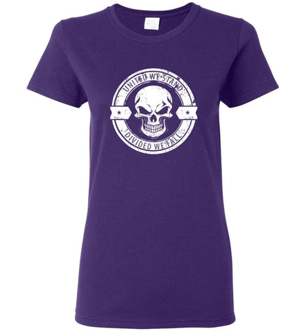 United We Stand Divided We Fail T Shirt Hoodie And Sweatshirt Women T-Shirt - Purple / M