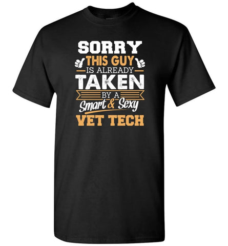 Vet Tech Shirt Cool Gift for Boyfriend Husband or Lover - Short Sleeve T-Shirt - Black / S