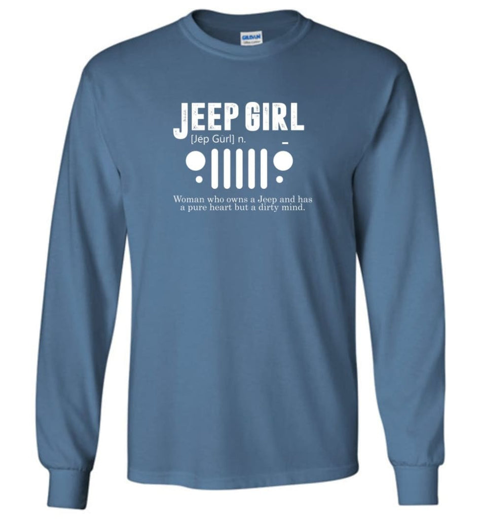 Vintage Jeep Shirt Pure Heart But Dirty Mind Jeep Girl Jeep Wife Long Sleeve T-Shirt - Indigo Blue / M - Long Sleeve 