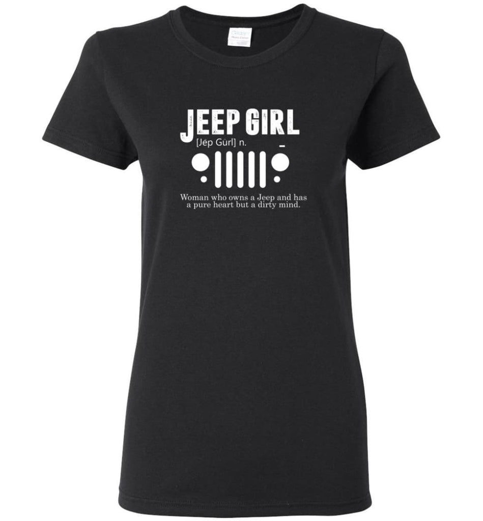 Vintage Jeep Shirt Pure Heart But Dirty Mind Jeep Girl Jeep Wife Women T-shirt - Black / M