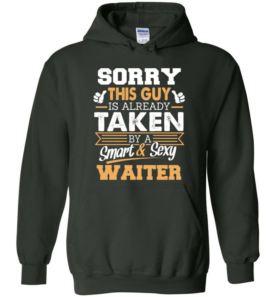 Waiter Shirt Cool Gift for Boyfriend Husband or Lover - Hoodie - Forest Green / M