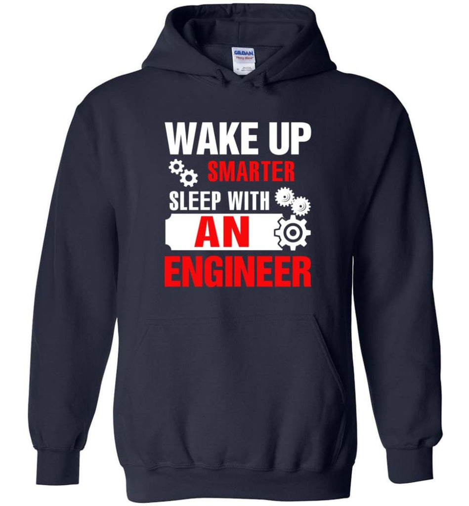 Wake Up Smarter Sleep With An Engineer Hoodie - Navy / M